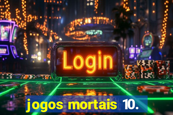 jogos mortais 10.